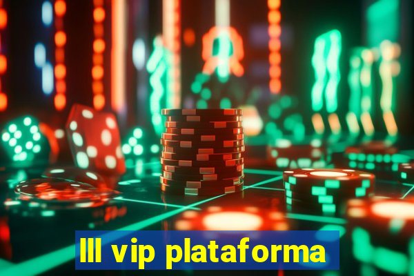 lll vip plataforma